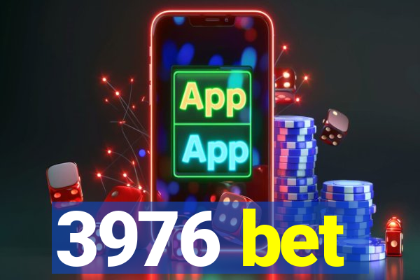 3976 bet